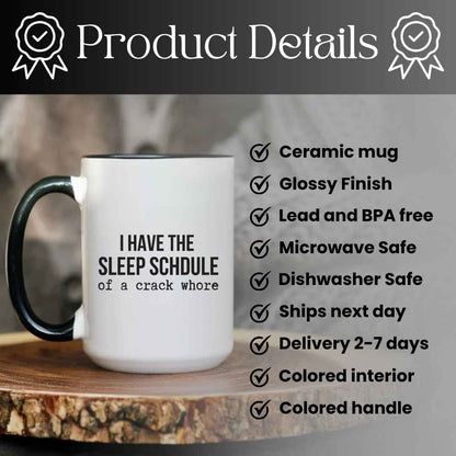 Sleep Schedule Funny Mug