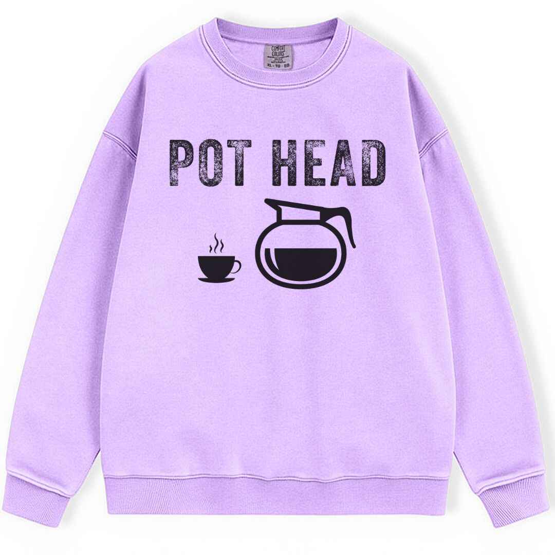 Pot Head Sweatshirt