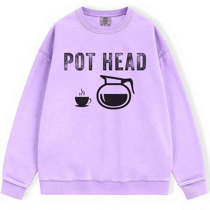 Pot Head Sweatshirt