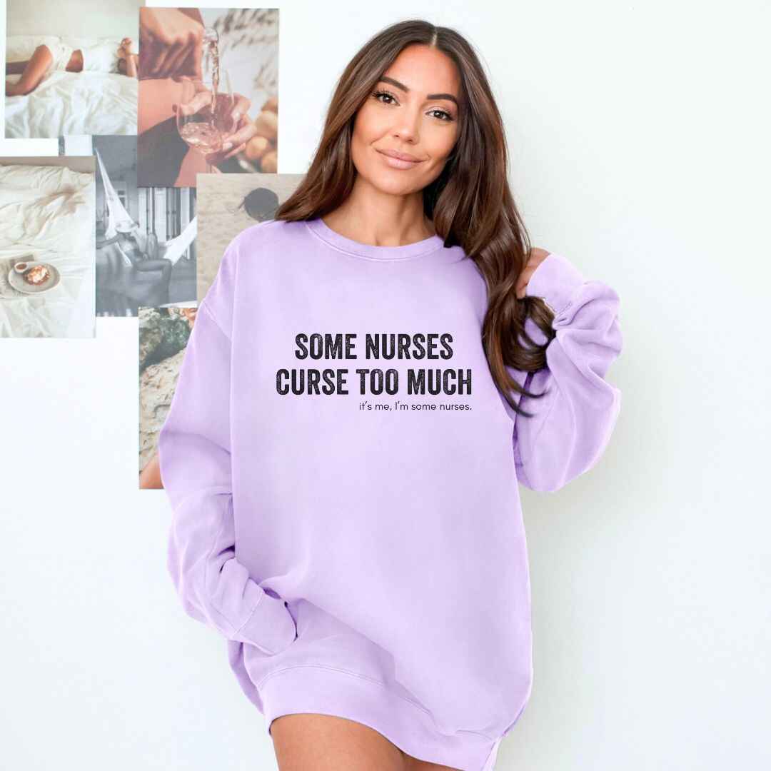 Curse Too Much Sweatshirt