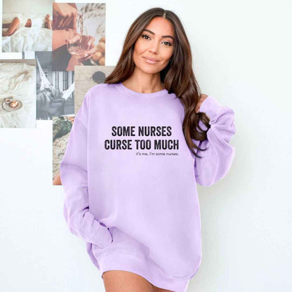 Curse Too Much Sweatshirt