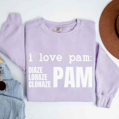 I Love Pam Funny Sweatshirt