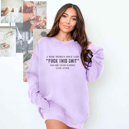 A Wise Women Sweatshirt