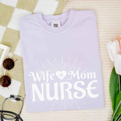 Wife, Mom, Nurse Sun Rays T-shirt