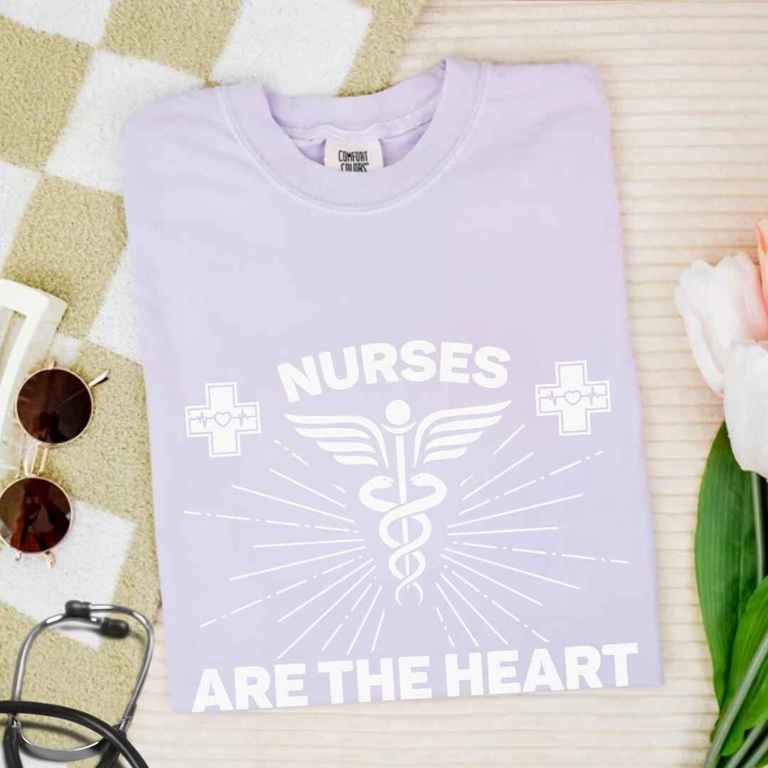 Nurses Are The Heart Of Healthcare T-shirt