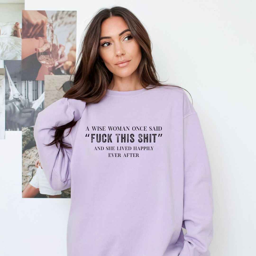 A Wise Women Sweatshirt