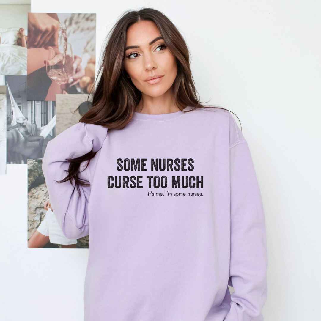 Curse Too Much Sweatshirt