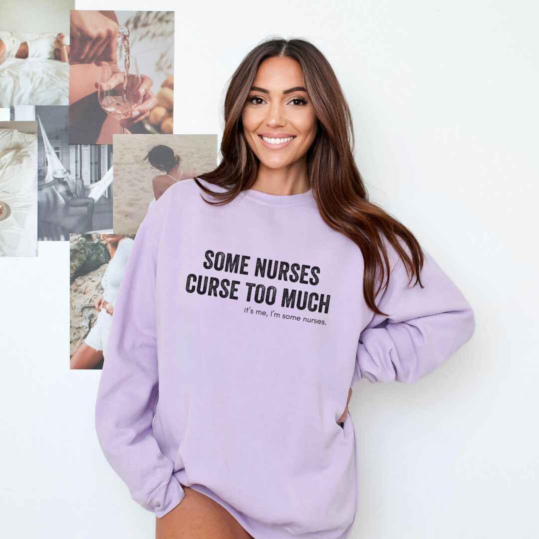 Curse Too Much Sweatshirt