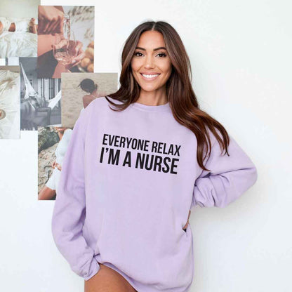 Everyone Relax Sweatshirt