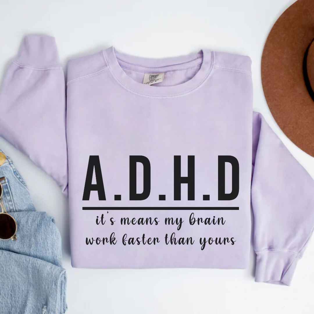 ADHD Sweatshirt
