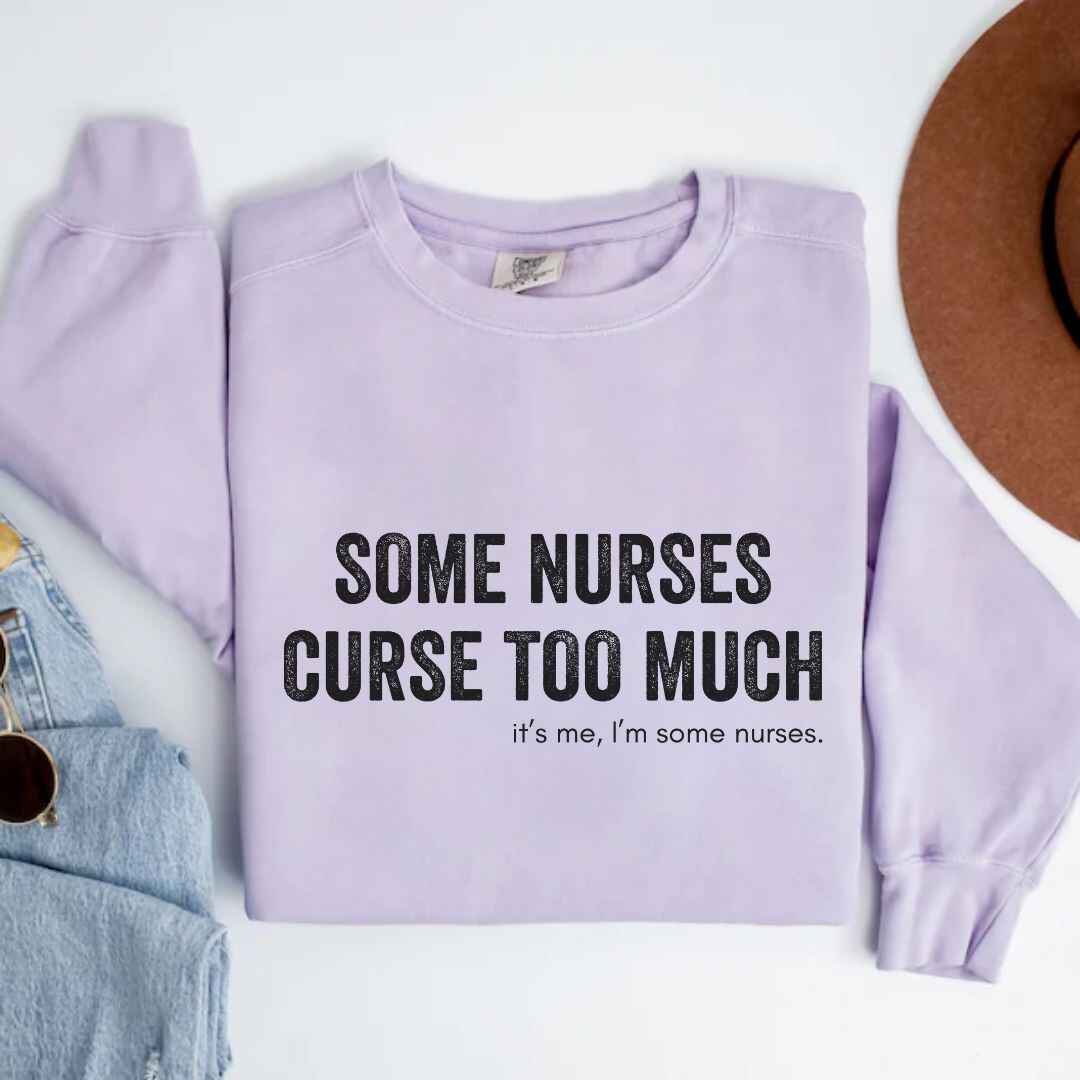 Curse Too Much Sweatshirt