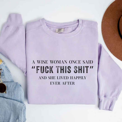 A Wise Women Sweatshirt