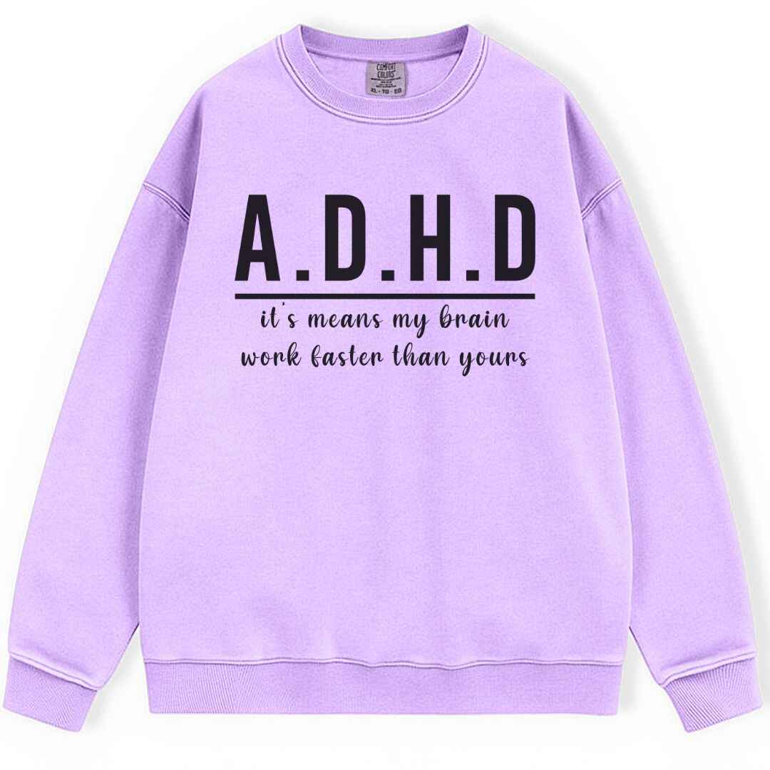 ADHD Sweatshirt