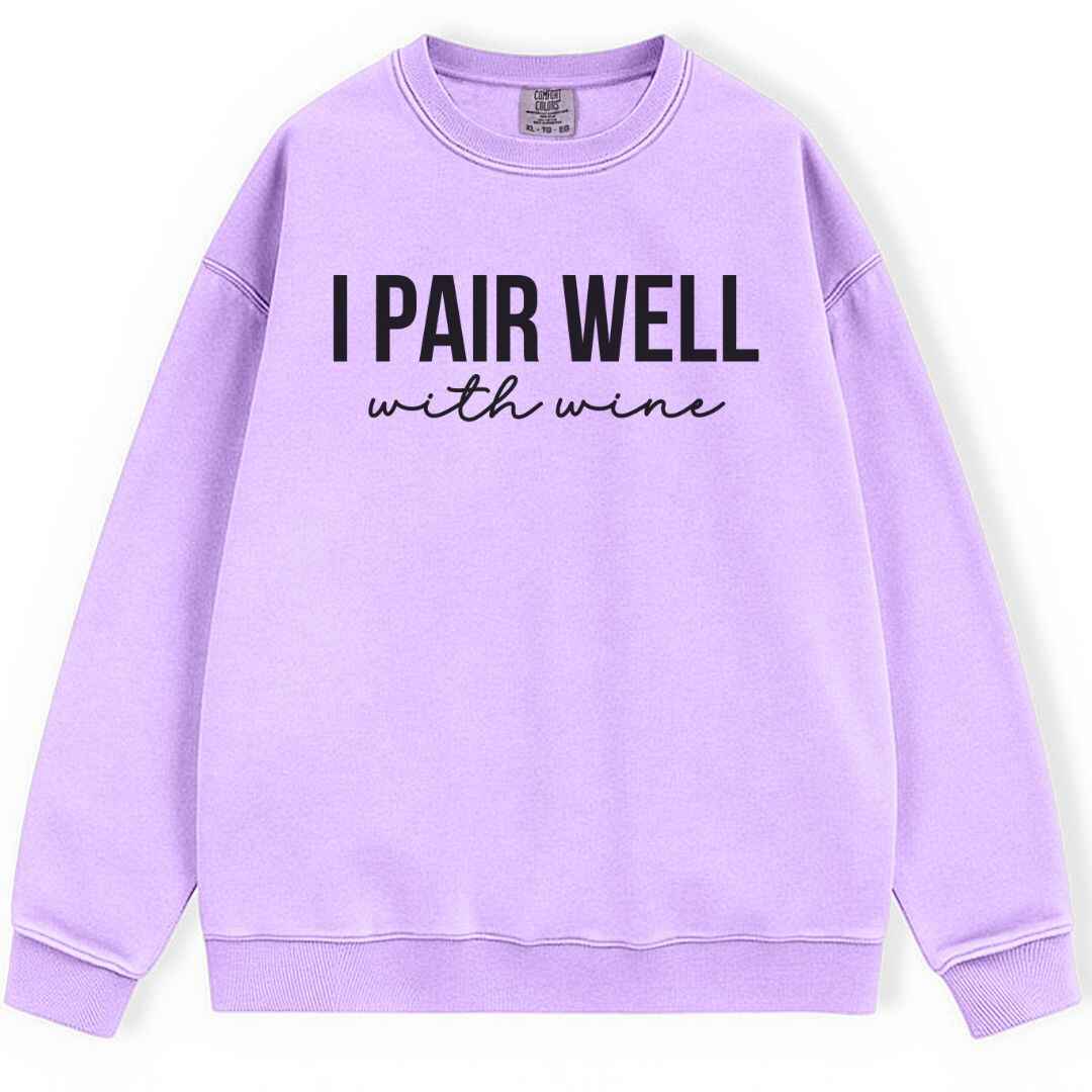 I Pair Well Sweatshirt