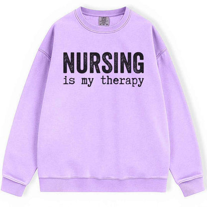 Nursing is my Therapy Sweatshirt