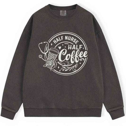 Half Nurse, Half Coffee Stethoscope Sweatshirt