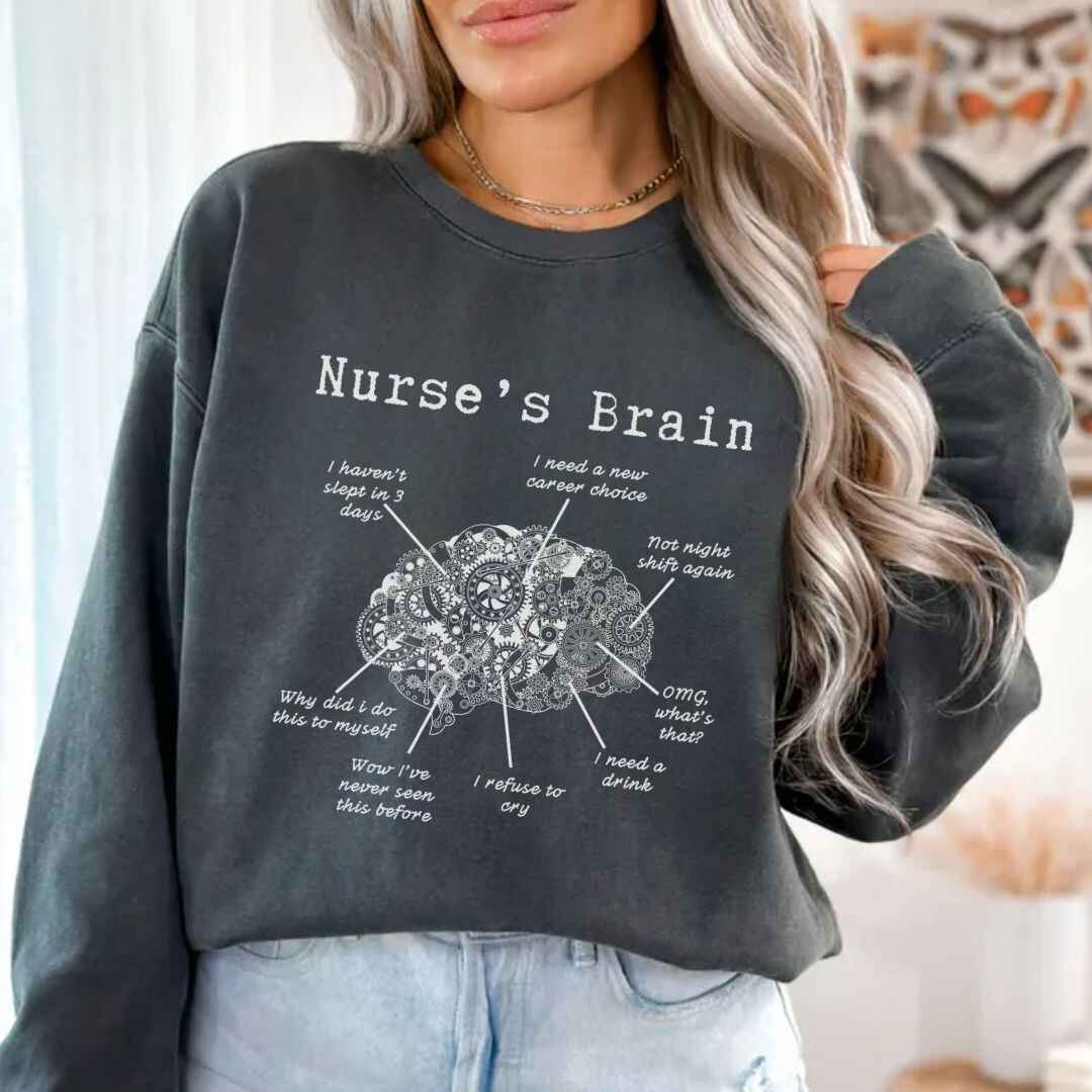 Nurse's Brain Funny Sweatshirt