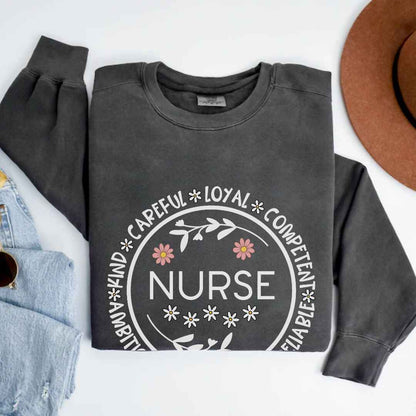 Careful, Loyal, Competent Nurse Sweatshirt