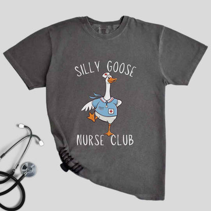 Silly Goose Nurse Club Funny T-shirt