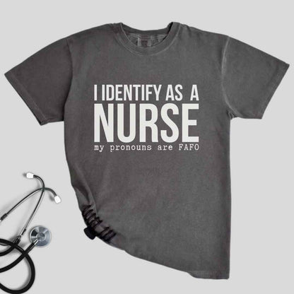 I Identify As A Nurse Funny T-shirt