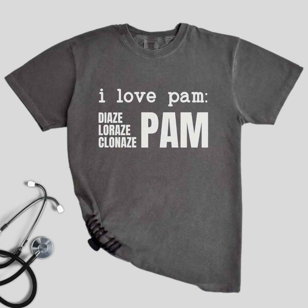 I Love Pam Funny T-shirt