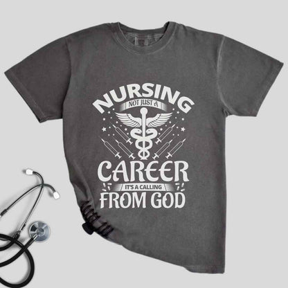 Nursing, Not Just A Career T-shirt