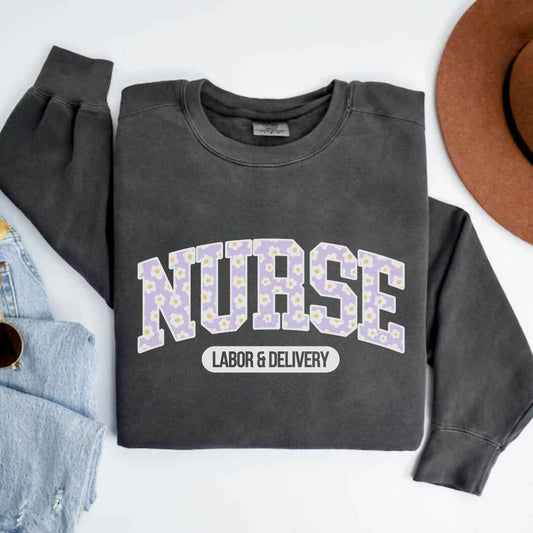 Labor And Delivery L&D Nurse Bright Floral College Sweatshirt