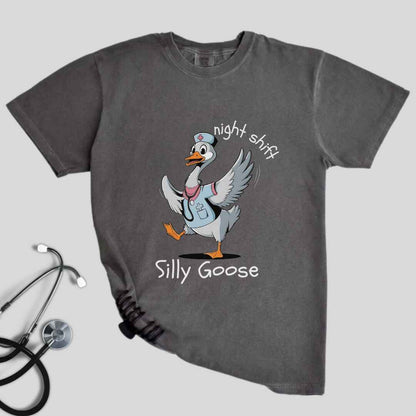 Night Shift Silly Goose Funny T-shirt