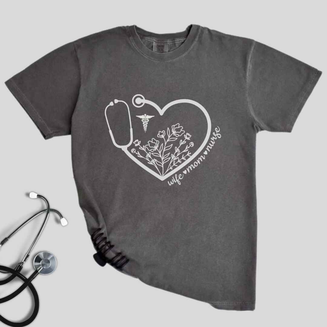 Wife, Mom, Nurse Heart Stethoscope T-shirt