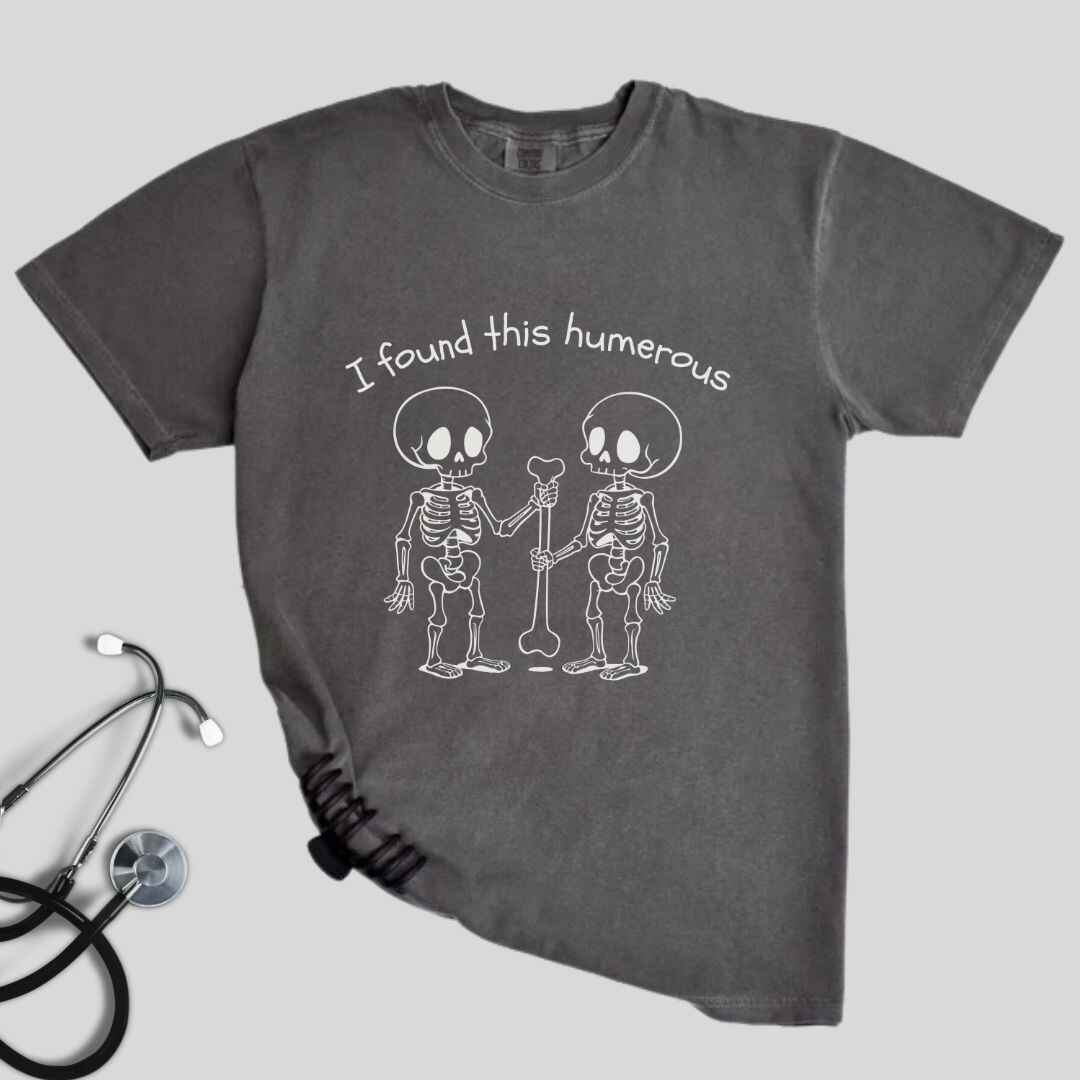 I Found This Humerous Funny Skeleton Nurse T-shirt