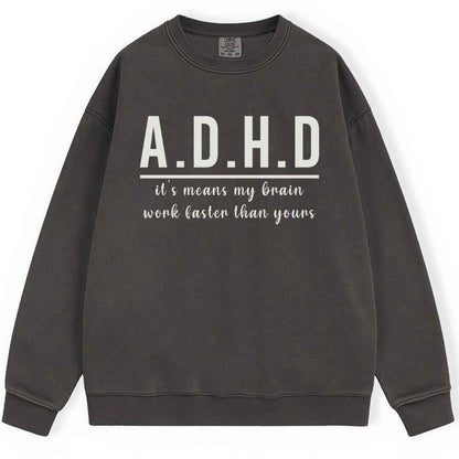 ADHD Sweatshirt