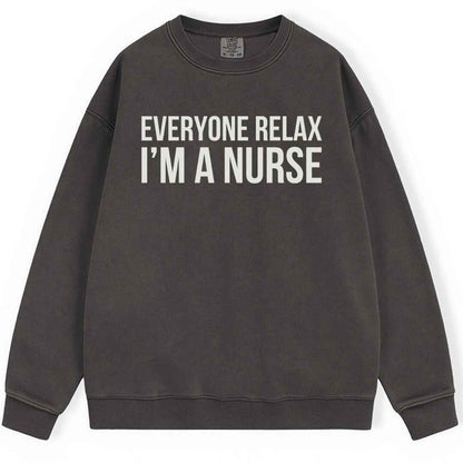 Everyone Relax Sweatshirt