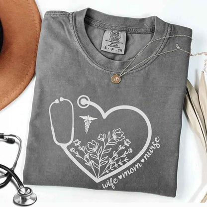 Wife, Mom, Nurse Heart Stethoscope T-shirt