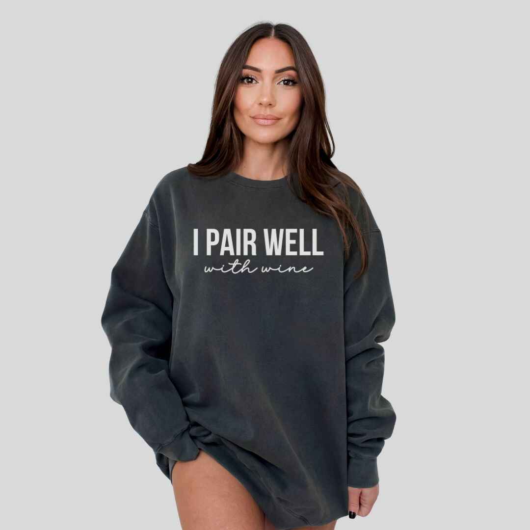 I Pair Well Sweatshirt