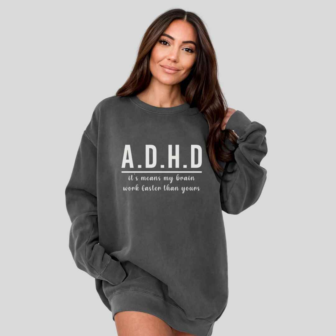 ADHD Sweatshirt