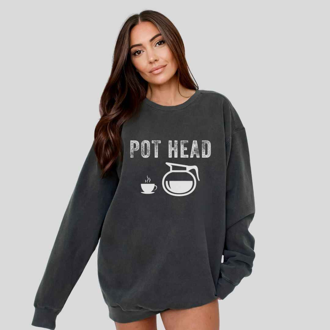 Pot Head Sweatshirt