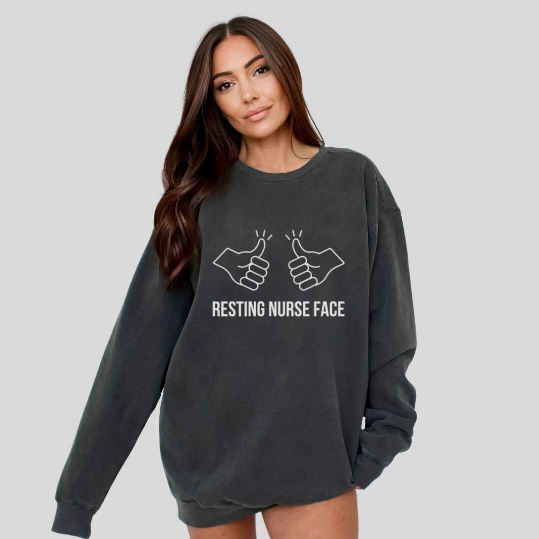 Resting Nurse Face Sweatshirt
