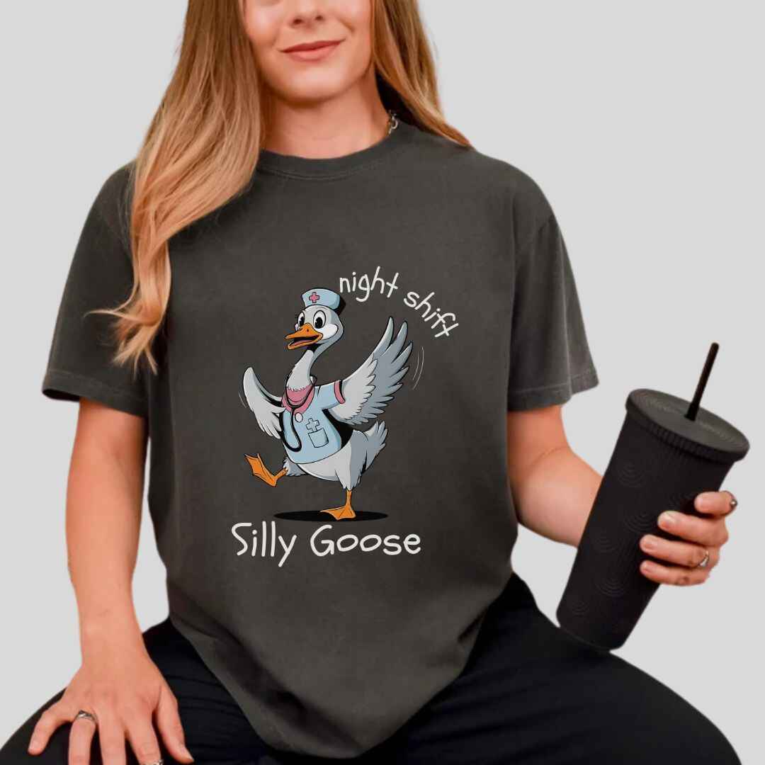 Night Shift Silly Goose Funny T-shirt