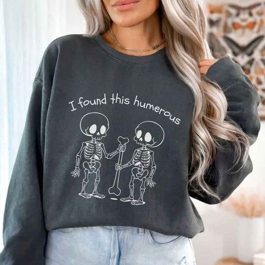 I Found This Humerous Funny Skeleton Nurse Sweatshirt