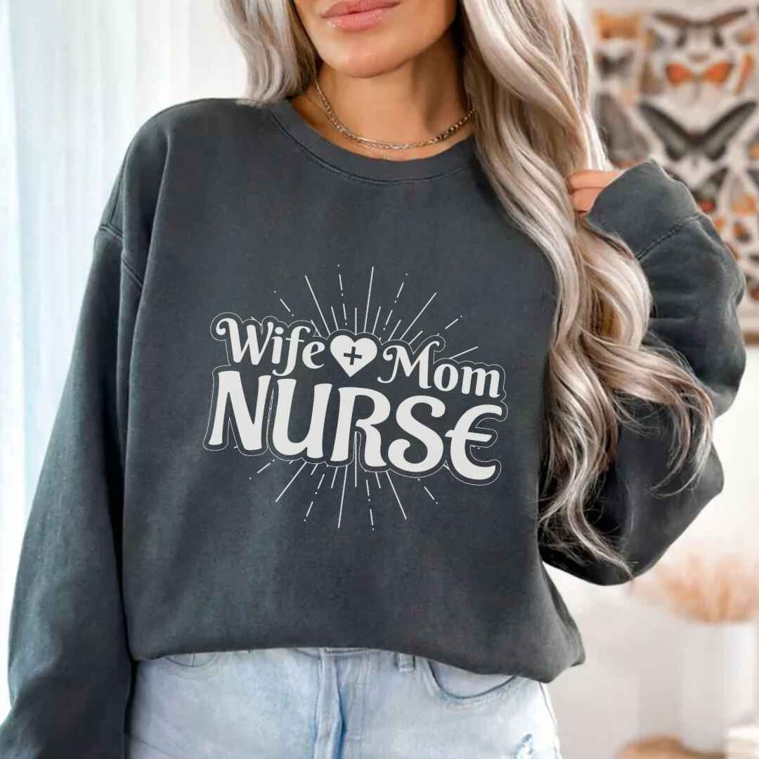 Wife, Mom, Nurse Sun Rays Sweatshirt