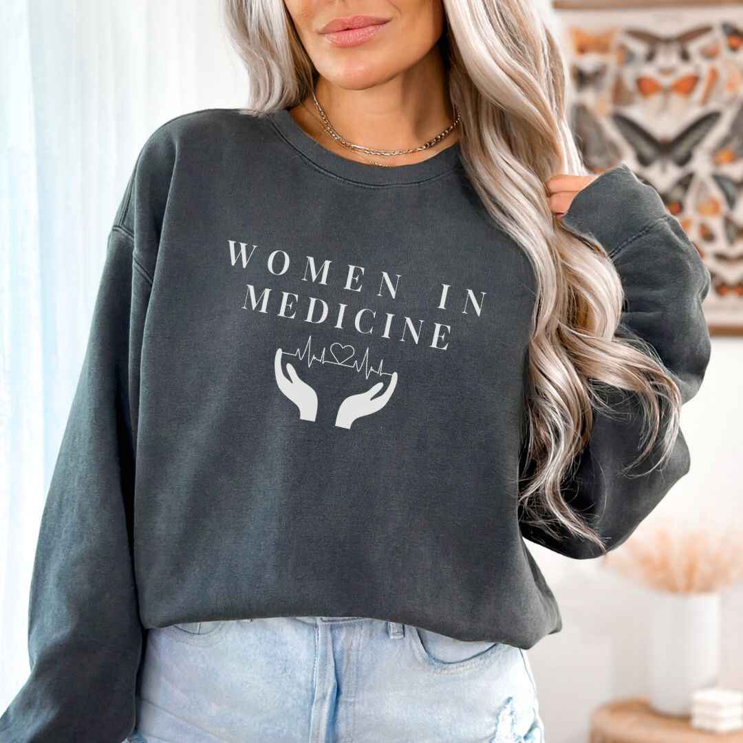 Women In Medicine Sweatshirt
