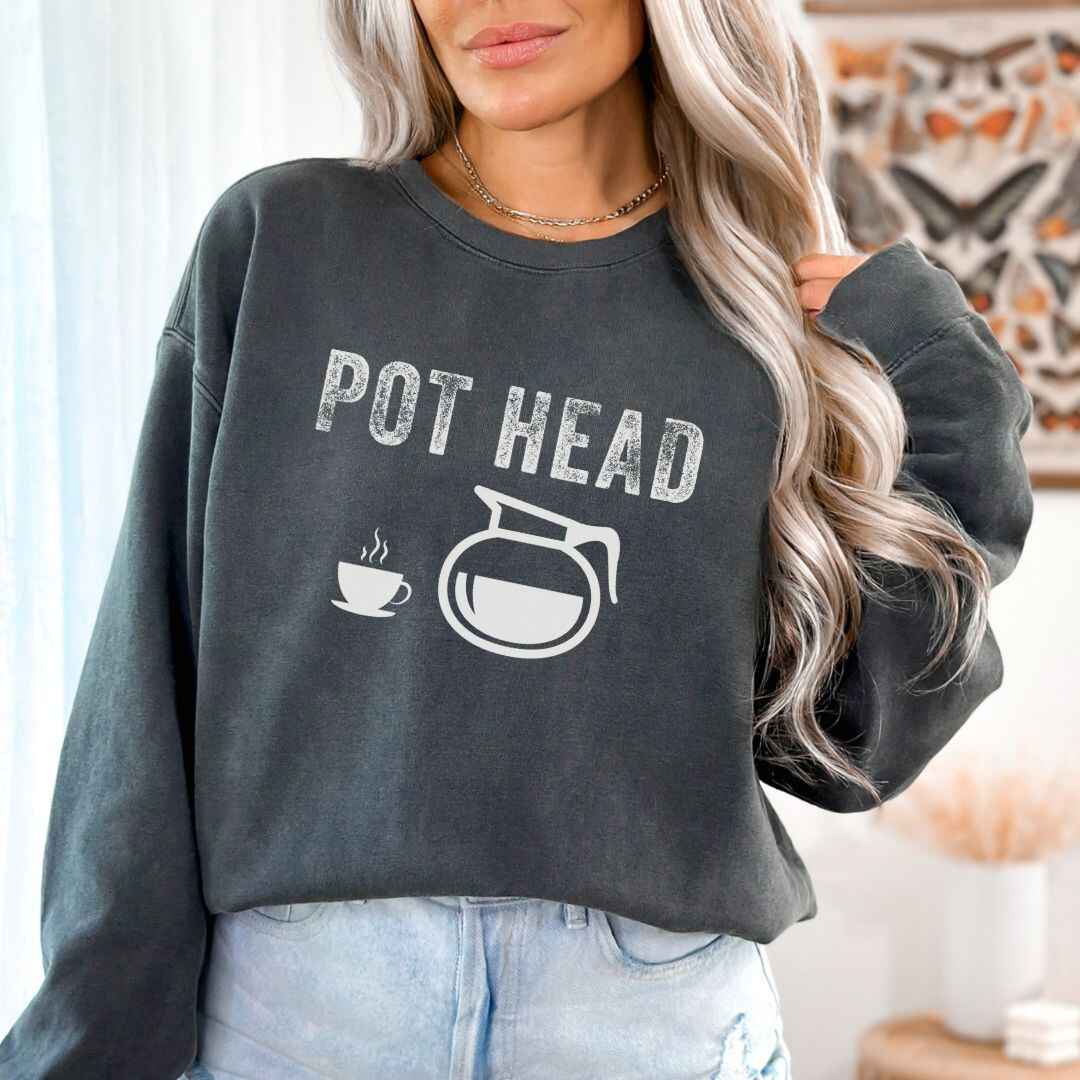 Pot Head Sweatshirt