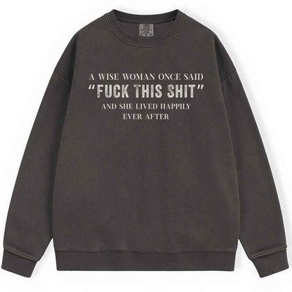 A Wise Women Sweatshirt