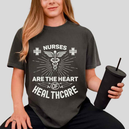 Nurses Are The Heart Of Healthcare T-shirt