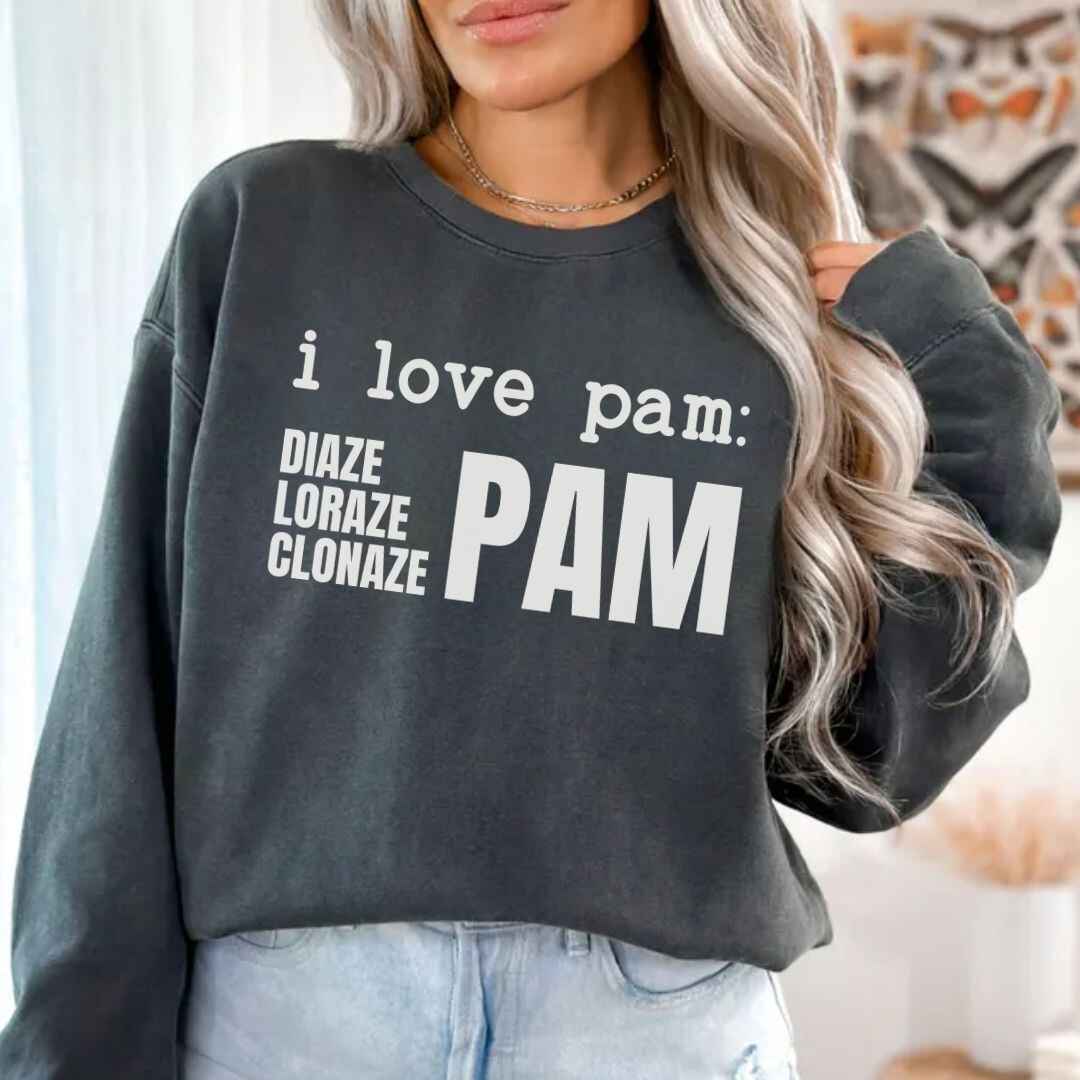 I Love Pam Funny Sweatshirt