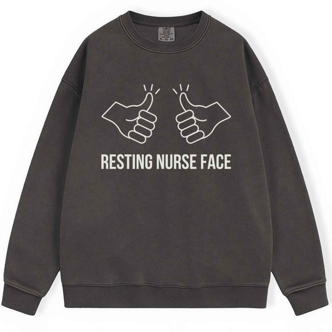 Resting Nurse Face Sweatshirt
