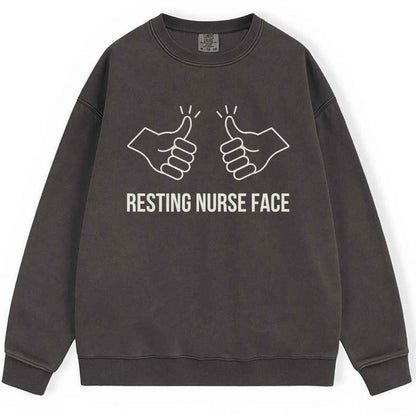 Resting Nurse Face Sweatshirt