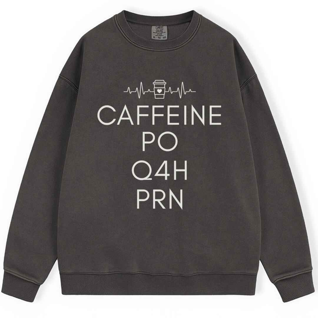 Caffeine, PO, Q4H, PRN Sweatshirt