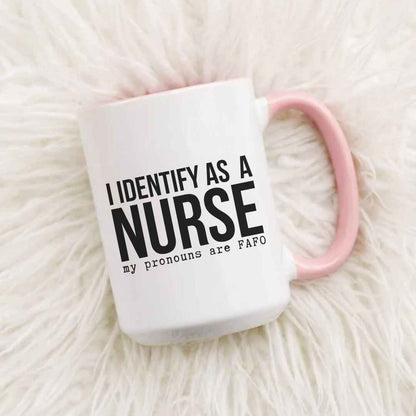 I Identify As a Nurse Funny Mug