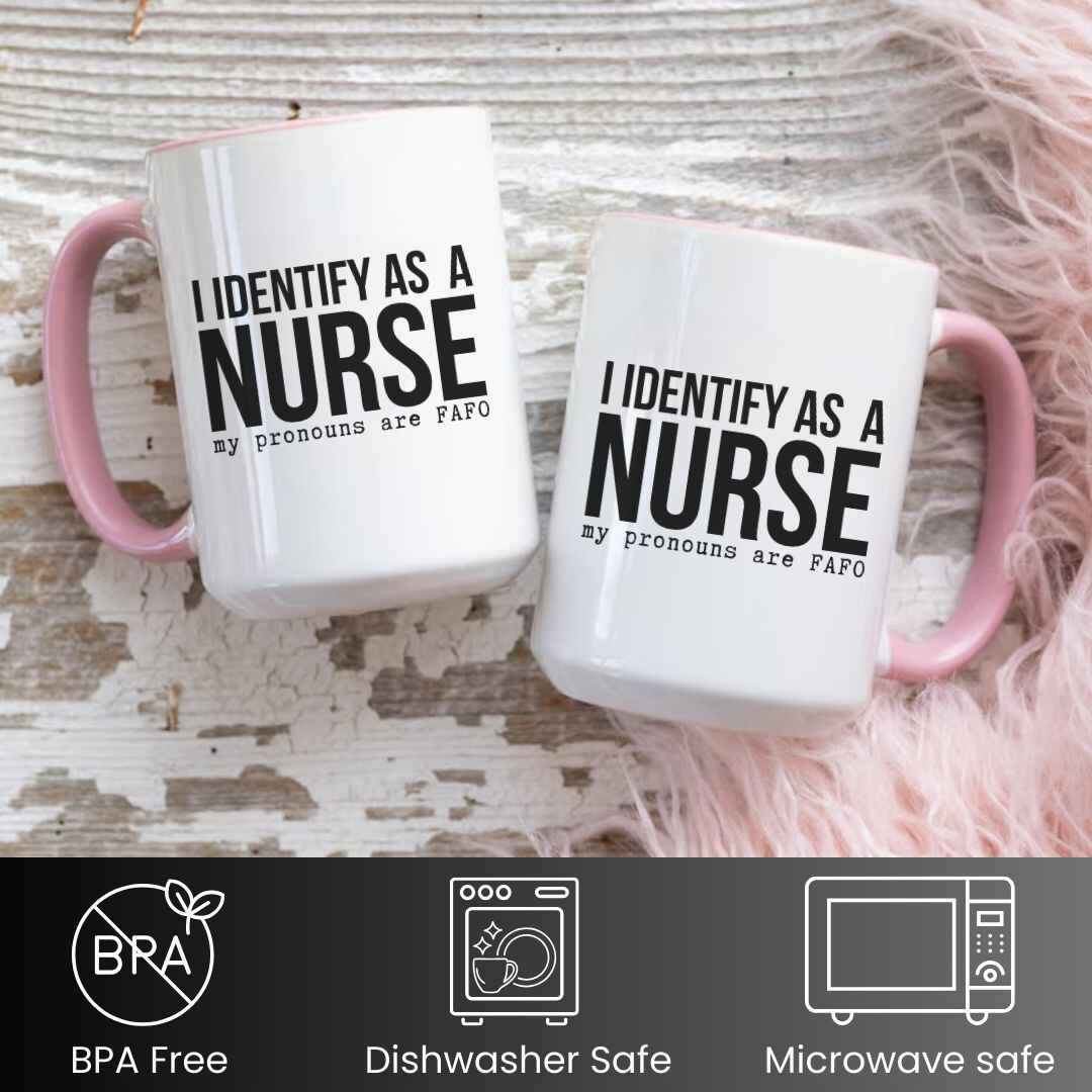 I Identify As a Nurse Funny Mug